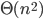 \Theta(n^2)